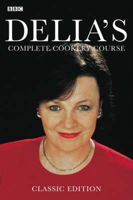 Delia Smith / Delia's Complete Cookery Course (Large Paperback)