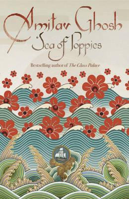 Amitar Ghosh / Sea of Poppies (Large Paperback)