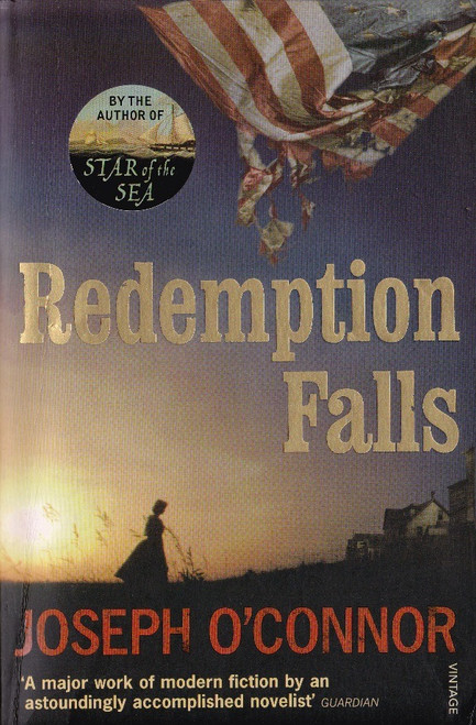 Joseph O'Connor / Redemption Falls