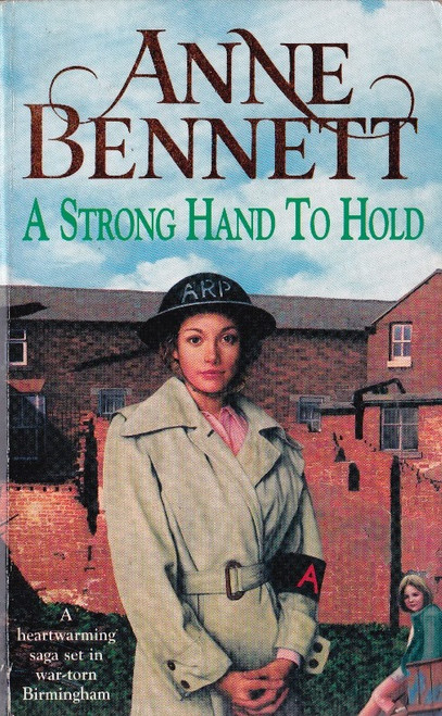 Anne Bennett / A Strong Hand To Hold