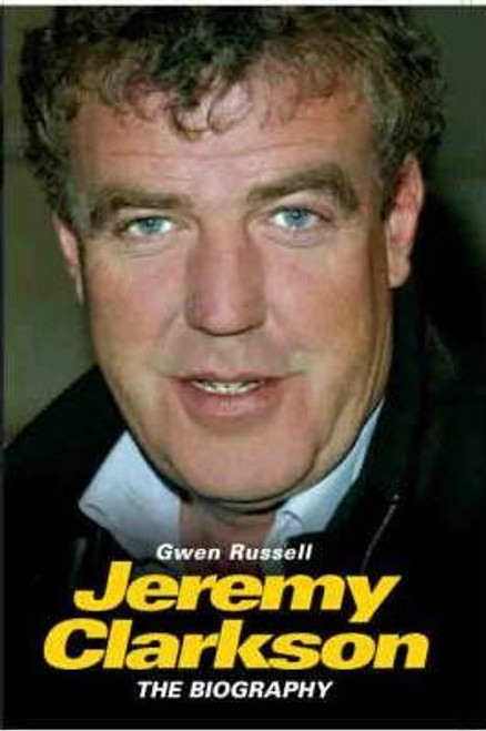 Gwen Russell / Jeremy Clarkson : The Biography