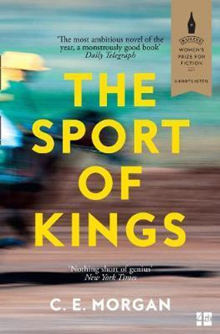 C.E. Morgan / The Sport of Kings