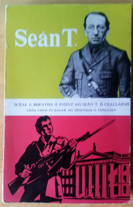 Proinsias Ó Conluain - Seán T Ó Ceallaigh PB 1st Ed 1963 Gaeilge Biography