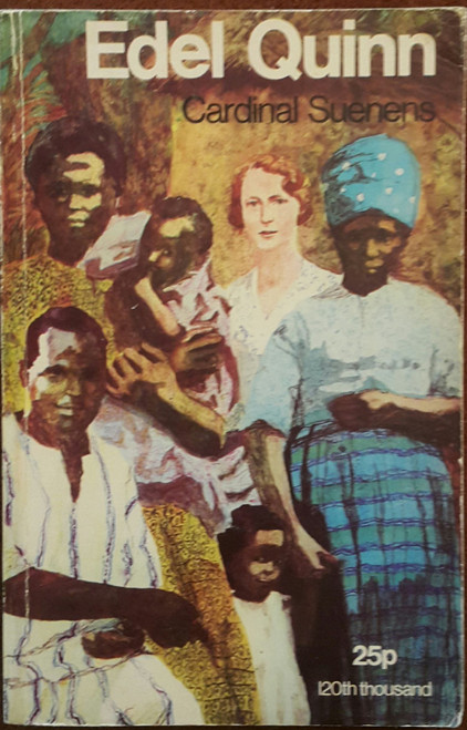 Leon-Joseph Suenens - Edel Quinn -  PB Legion of Mary 1971 - East Africa Missionaries