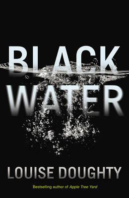 Louise Doughty / Black Water (Large Paperback)