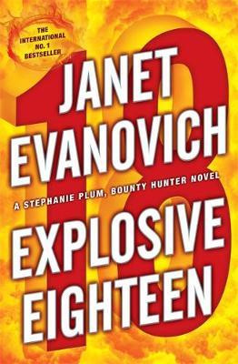 Janet Evanovich / Explosive Eighteen (Large Paperback)