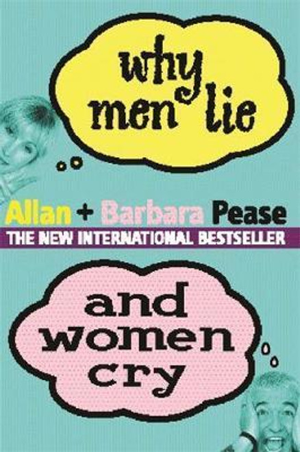 Allan & Barbara Pease / Why Men Lie and Women Cry (Large Paperback)