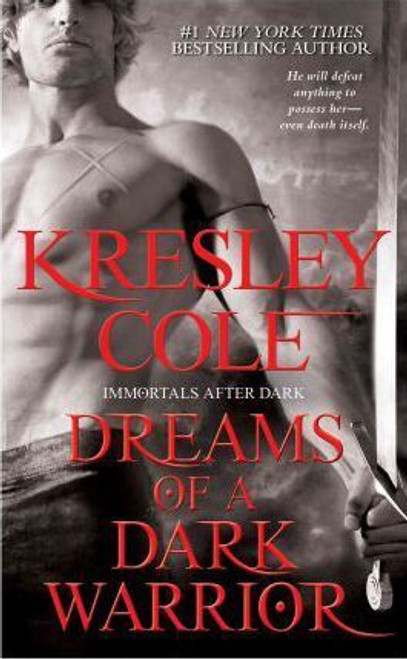 Kresley Cole / Dreams of a Dark Warrior
