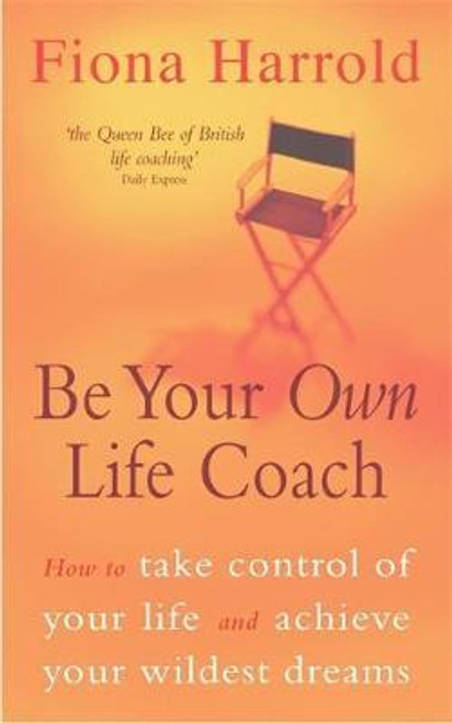 Fiona Harrold / Be Your Own Life Coach