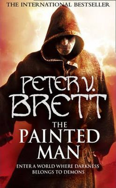 Peter V. Brett / The Painted Man ( Demon Cycle Book 1 )