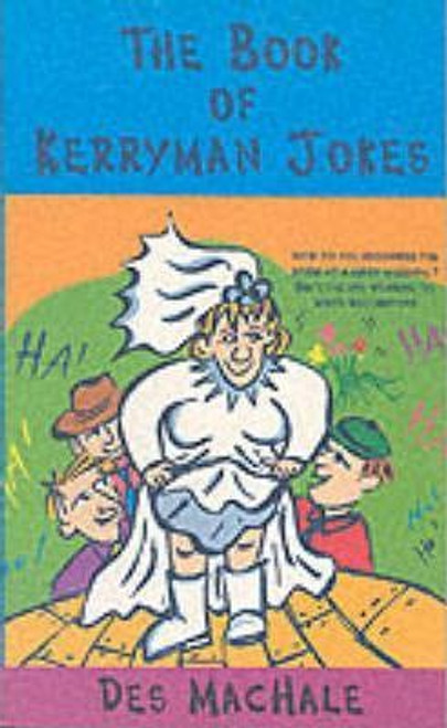 Des MacHale / The Book of Kerryman Jokes
