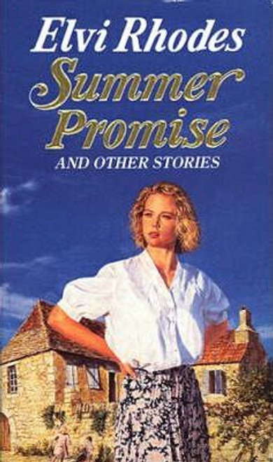 Elvi Rhodes / Summer Promise And Other Stories