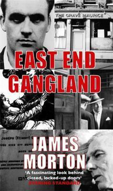 James Morton / East End Gangland