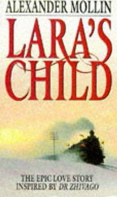Alexander Mollin / Lara's Child