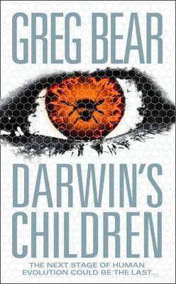 Greg Bear / Darwin's Children