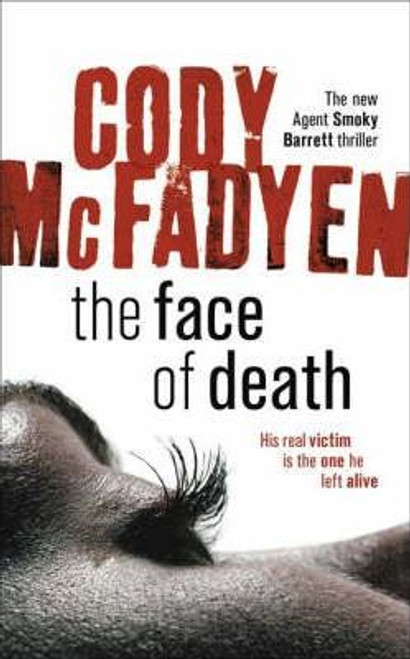 Cody McFadyen / The Face of Death