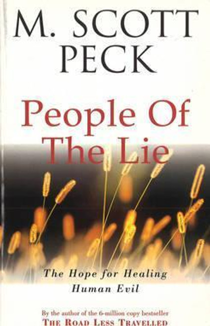 M. Scott Peck / The People Of The Lie