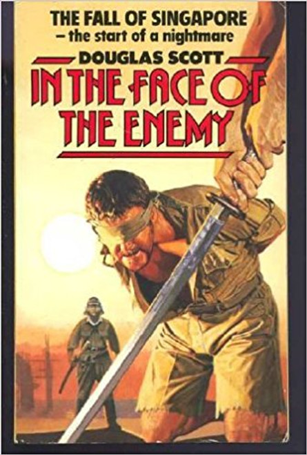 Douglas Scott / In the Face of the Enemy