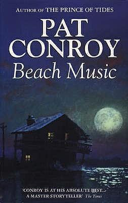 Pat Conroy / Beach Music