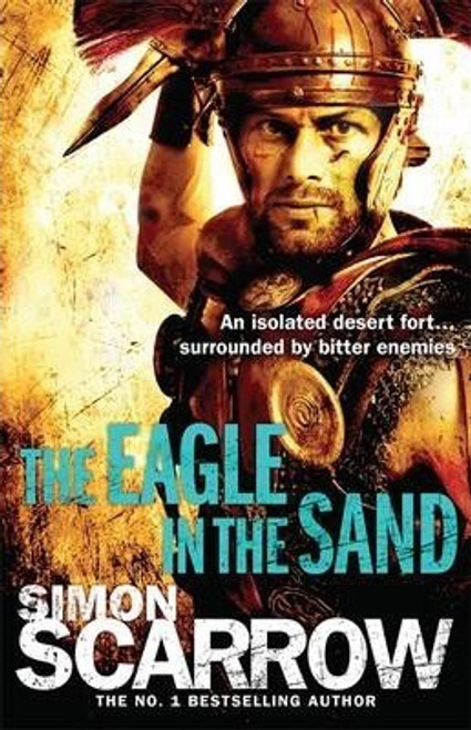 Simon Scarrow / The Eagle In The Sand (Eagles of the Empire 7)