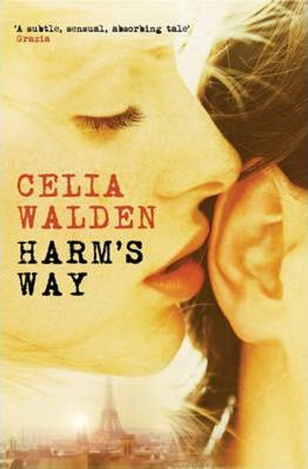 Celia Walden / Harm's Way