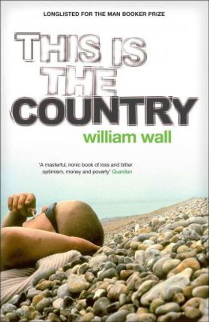 William Wall / This is the Country