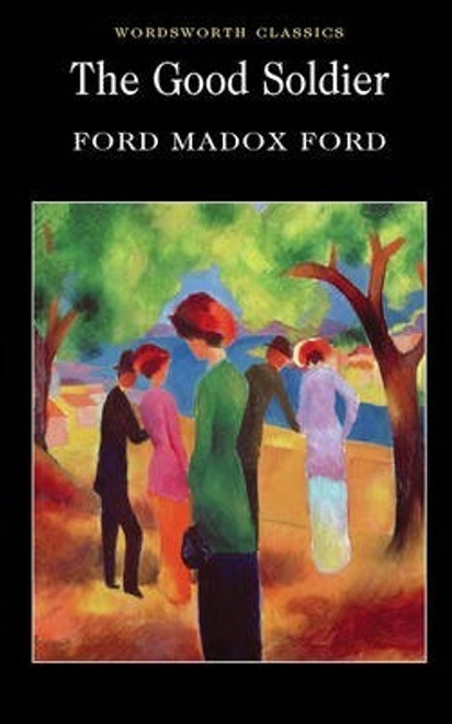 Ford Maddox Ford / The Good Soldier