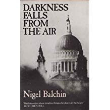 Nigel Balchin / Darkness Falls from the Air