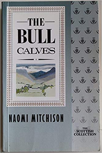 Naomi Mitchison / Bull Calves