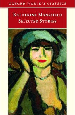 Katherine Mansfield / Selected Stories