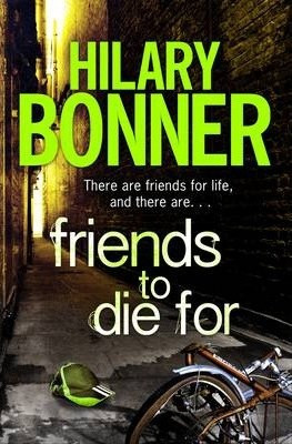 Hilary Bonner / Friends to Die For