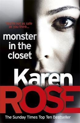Karen Rose / Monster In The Closet