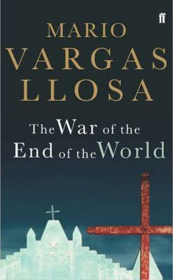 Mario Vargas Llosa / War of the End of the World