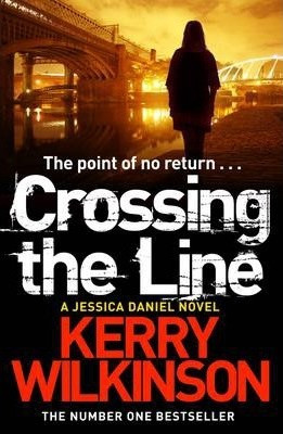 Kerry Wilkinson / Crossing the Line