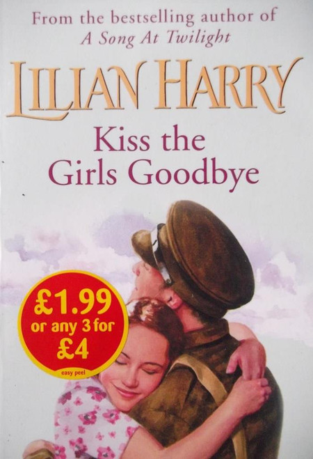 Lilian Harry / Kiss The GIrls Goodbye