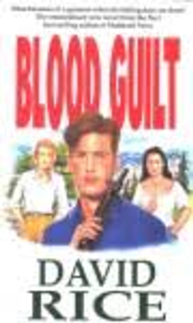 David Rice / Blood Guilt