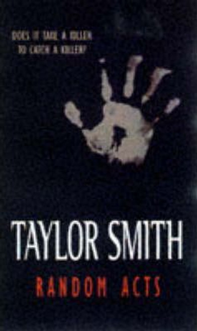 Taylor Smith / Random Acts