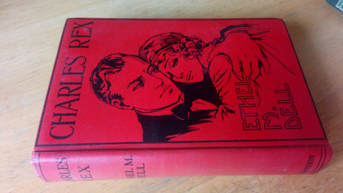 Dell, Ethel M - Charles Rex - HB Vintage Romance 1922