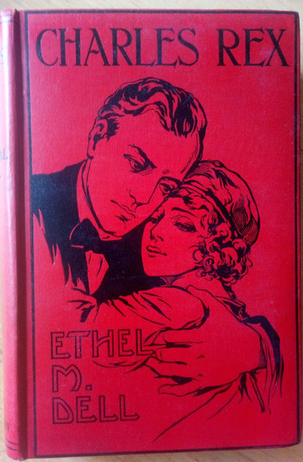 Dell, Ethel M - Charles Rex - HB Vintage Romance 1922