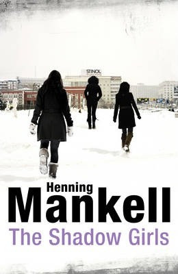 Henning Mankell / The Shadow Girls (Large Paperback)