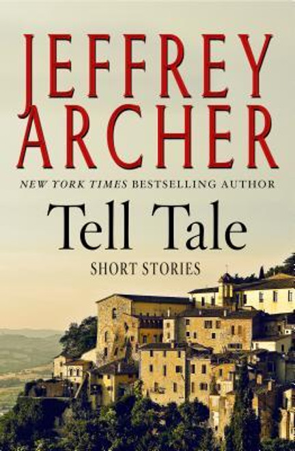 Jeffrey Archer / Tell Tale: Short Stories (Large Paperback)