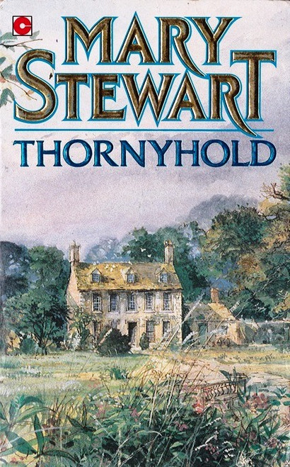 Mary Stewart / Thorneyhold