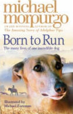 Michael Morpurgo / Born to Run (Hardback)