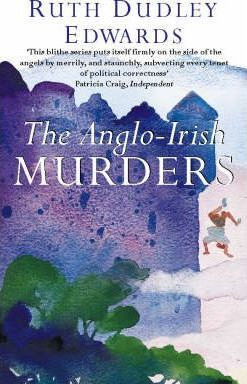 Ruth Dudley Edwards / The Anglo-Irish Murders (Hardback)