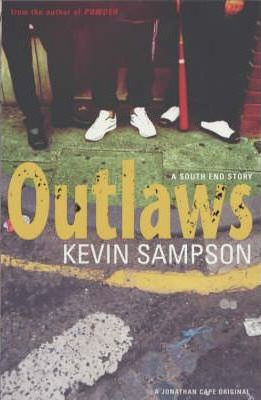 Kevin Sampson / Outlaws (Large Paperback)