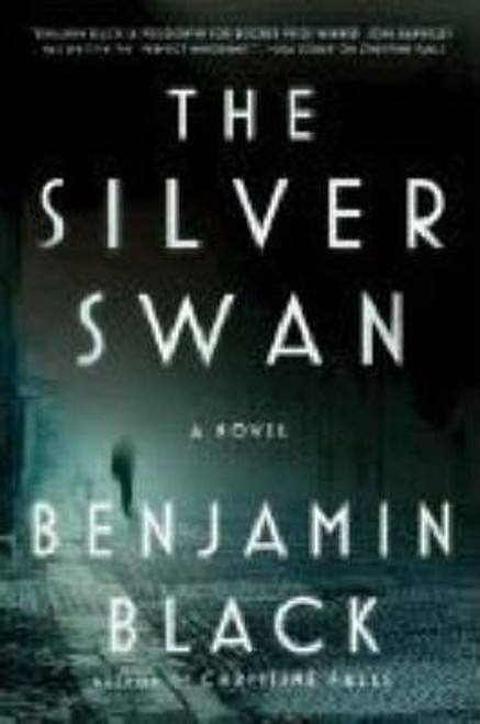 Benjamin Black / The Silver Swan (Large Paperback)