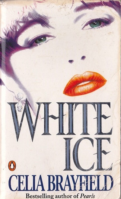Celia Brayfield / White Ice