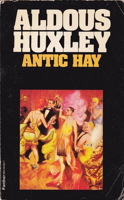 Aldous Huxley / Antic Hay