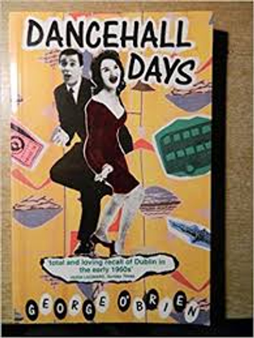 George O'Brien / Dancehall Days (Large Paperback)