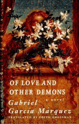 Gabriel Garcia Marquez / Of Love and Other Demons (Hardback)